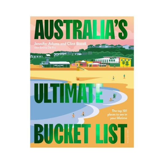 Australia's Ultimate Bucket List | 2nd Edition