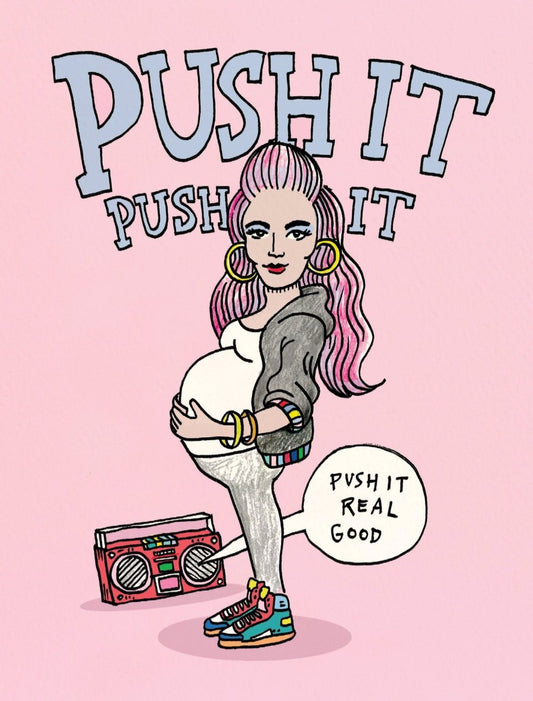 Push It - Greeting Card