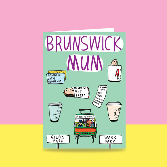 Brunswick Mum - Greeting Card