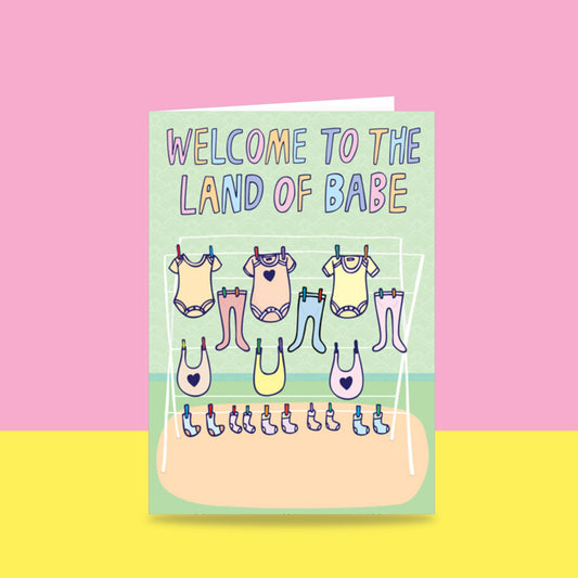 Welcome To The Land Of Babe - Greeting Card