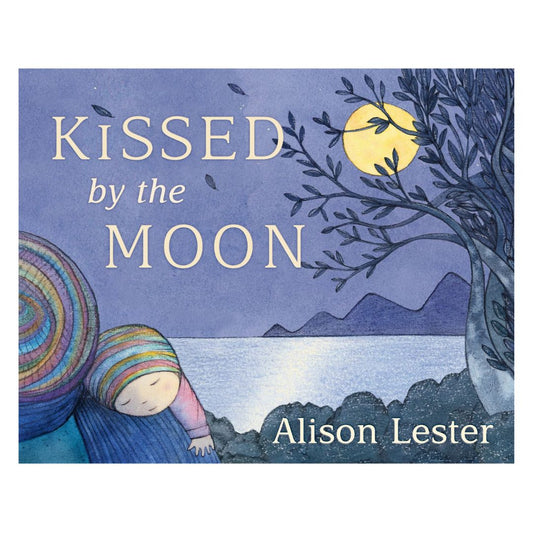 Kissed By The Moon by Alison Lester
