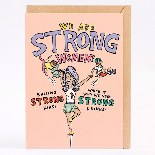 Strong Women - Greeting Card