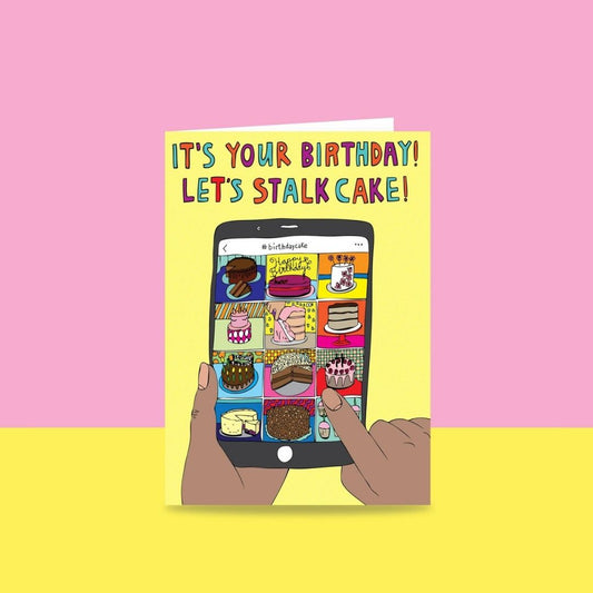 Let's Stalk Cake - Greeting Card