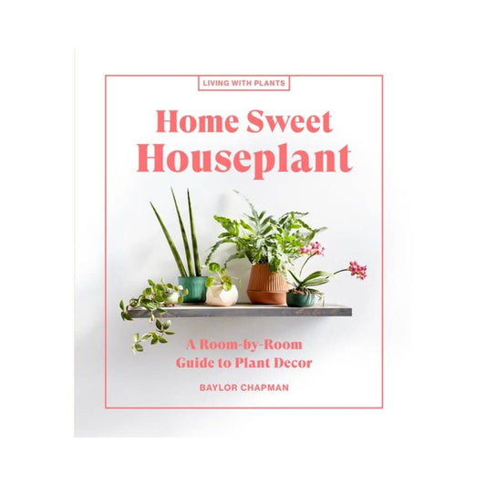 Home Sweet Houseplant