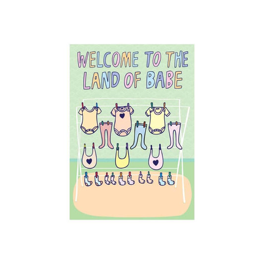 Welcome To The Land of Babe - Greeting Card
